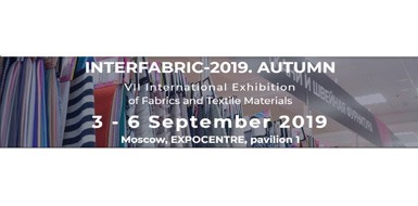 We will be in INTER FABRIC MOSCOW Fair on 03-06 September 2019 at Pavilion-1 booth E22.