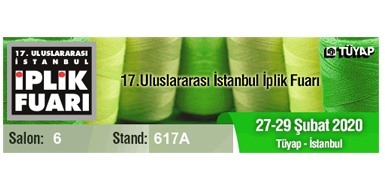 We will be in INTERNATIONAL İSTANBUL YARN Fair on 27-29 February 2020 at Hall 6-617A Booth.